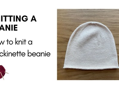 Knitting a stockinette beanie