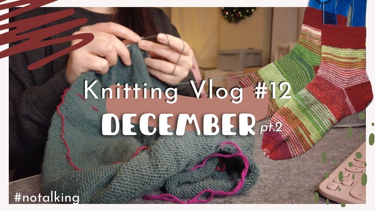 Knitting Vlog #12 |December pt. 2 | knitlog | Helical Stripe Socks & Lotus Pullover Update