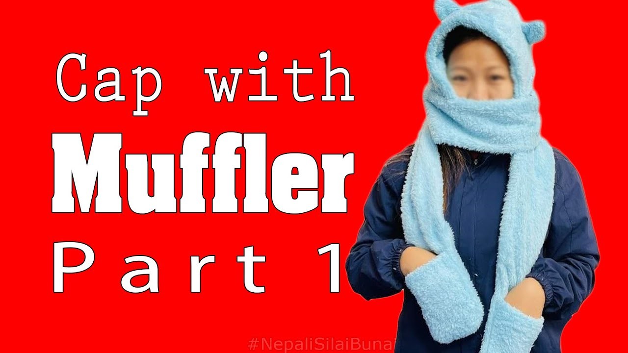 Muffler Wala Topi Bunne Tarika Part 1 | Cap With Muffler Knitting Part 1