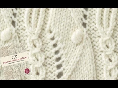Pattern 57 from the "250 Japanese knitting stitches" by Hitomi Shida