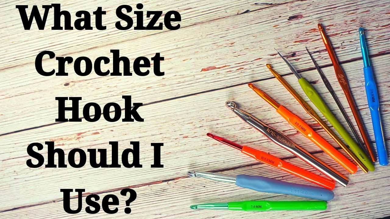 what-size-crochet-hook-should-i-use