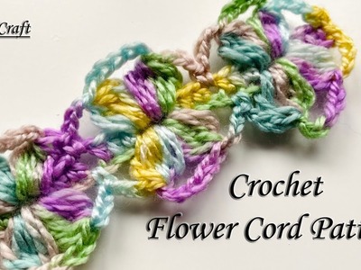 #120 Crochet Flower Cord Pattern - Mẫu Móc Dây Hoa | Các Kiểu Móc Len
