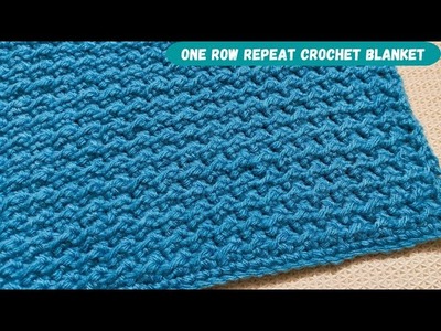 One Row Repeat Crochet Blanket Easy Crochet Pattern