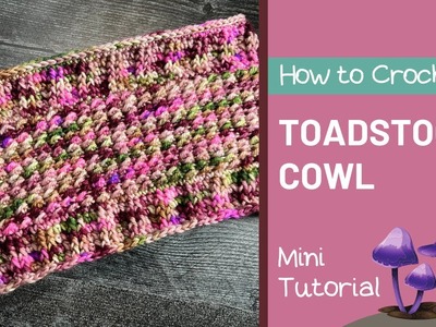 Toadstool Cowl Crochet Mini Tutorial | Leither Collection Subscription Box