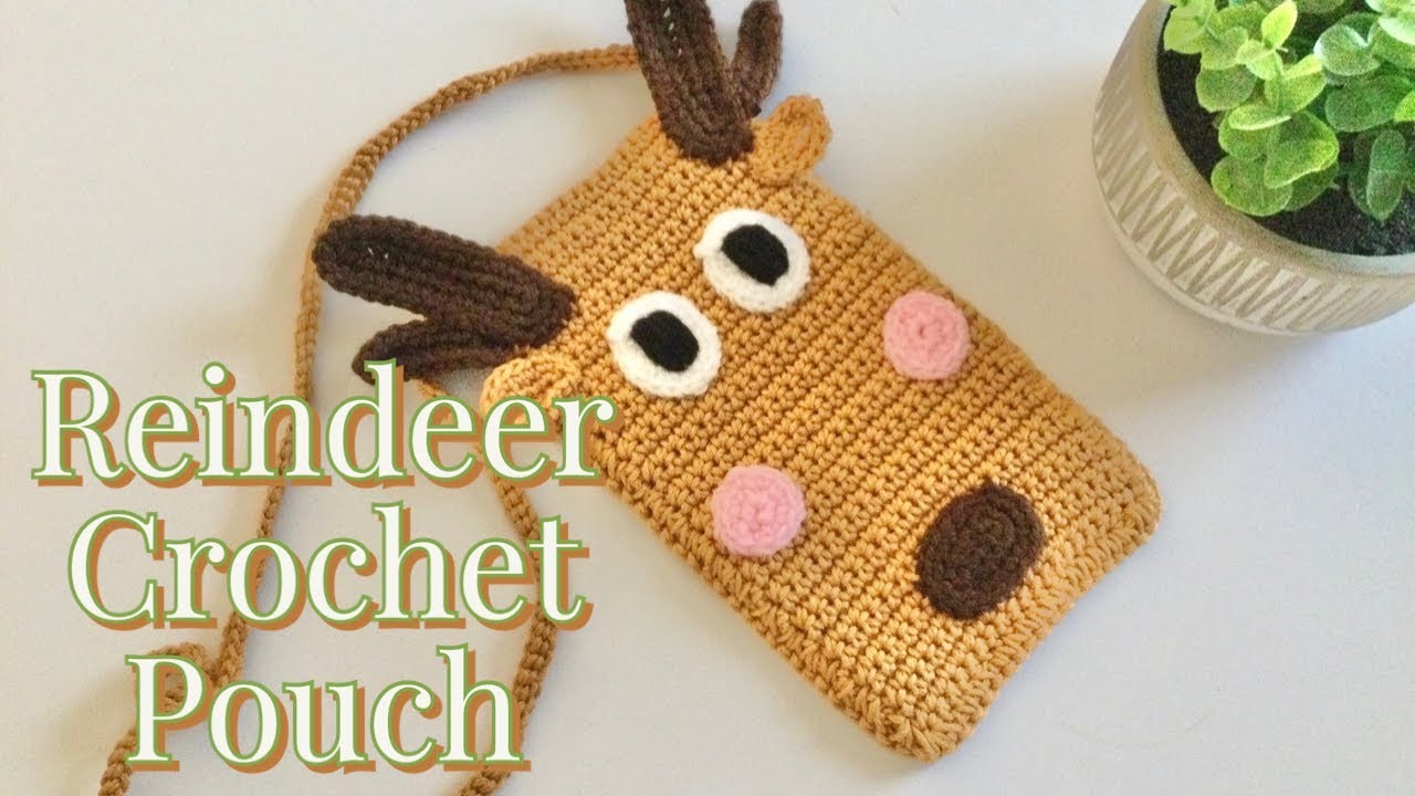 Crochet???? With Us! Reindeer Pouch ~ Crochet Cross Body Purse