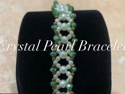 Crystal Pearl bracelet tutorial || Easy step by step tutorial