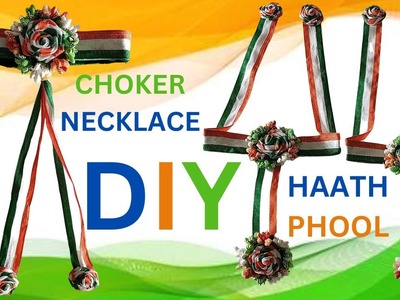 DIY Tricolor Ribbon Flower Haath Phool & Necklace Jewelry Set for Republic Independence Day - Part 4