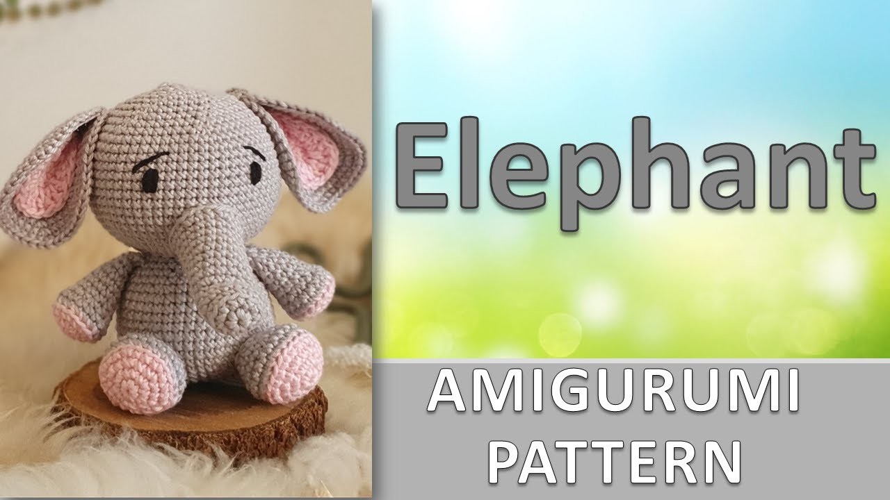 Elephant. Safari Collection. Amigurumi Pattern