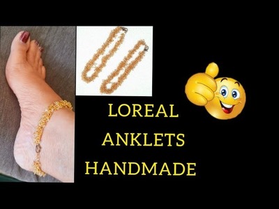 Handmade loreals anklets #jewellery making#DIY