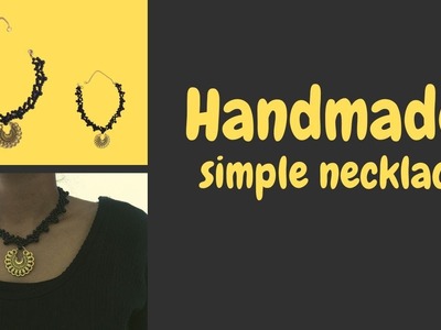 Handmade simple necklace || how to make jewelery at home