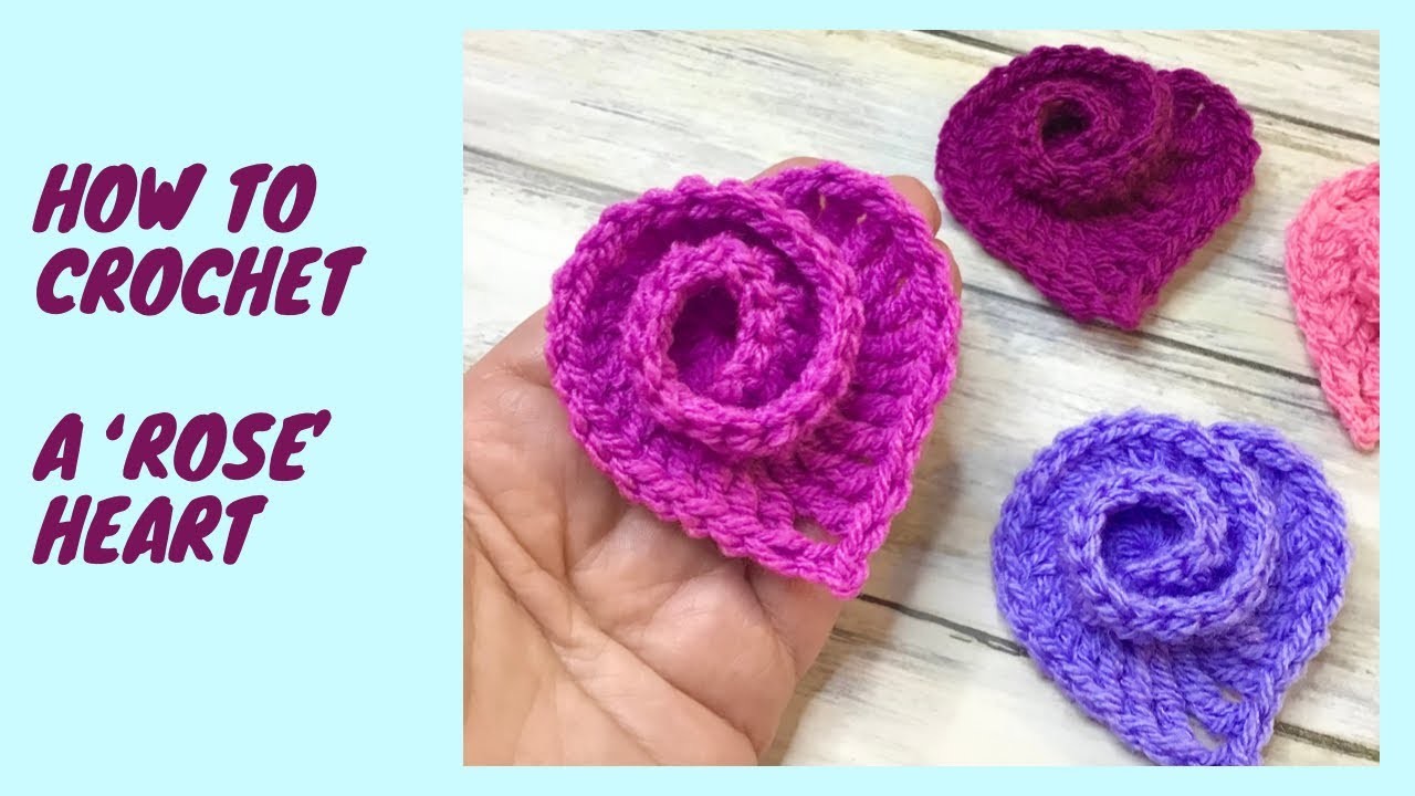How to crochet a Rose Heart, embellishment, Valentines, Mother’s Day heart,  Crochet Rose