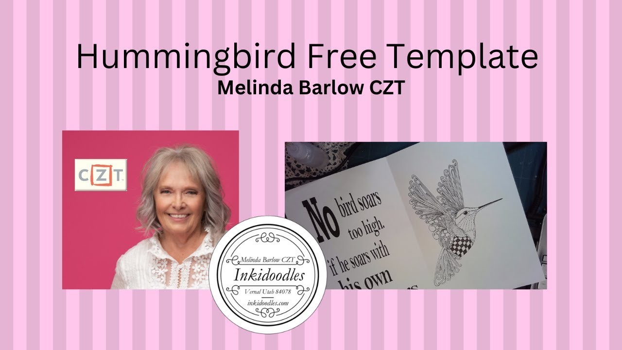 Hummingbird and Mooka Free template Crafting with Melinda CZT