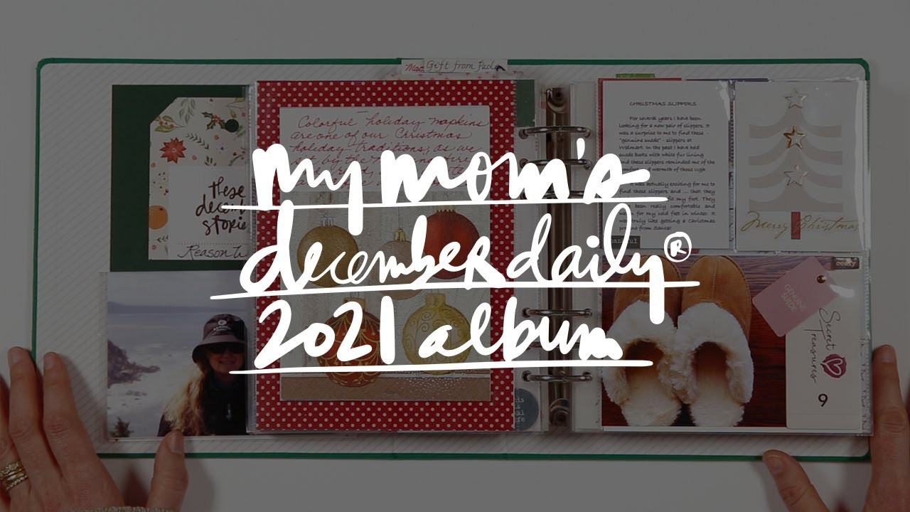 My Mom's 2021 December Daily® Album