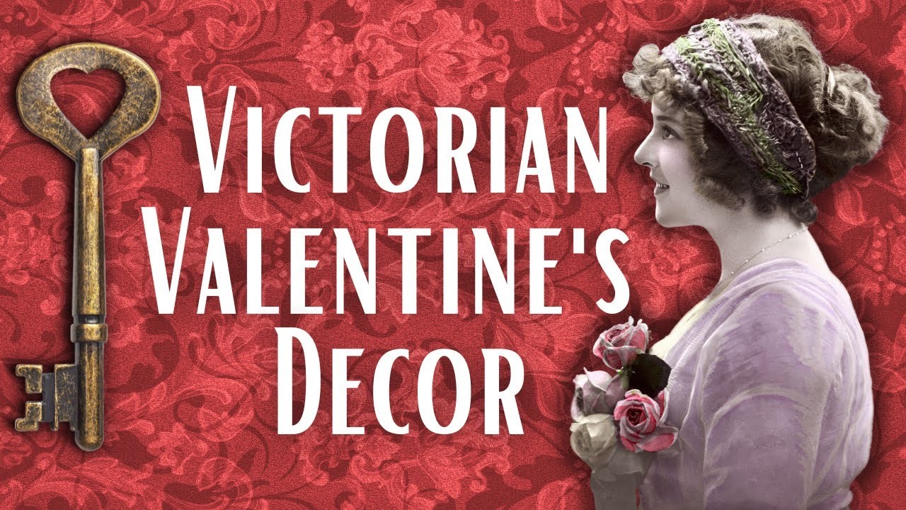 ONE OF A KIND Victorian Inspired Valentine's Day Decor For 2023