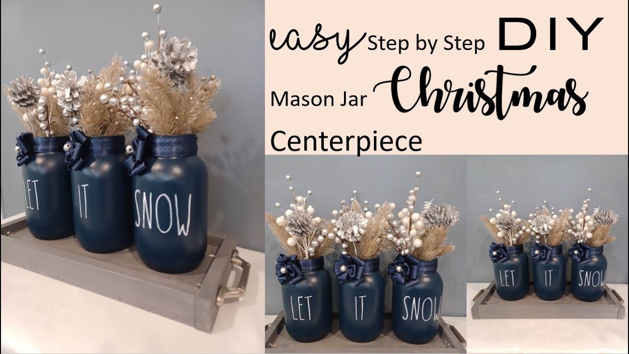 Step by Step Easy DIY Mason Jar Christmas Centerpiece