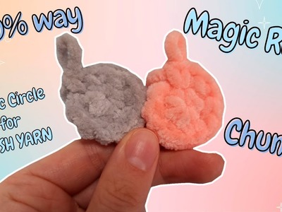 THE BEST WAY to make a MAGIC RING with PLUSH Yarn | Magic Circle Easy Crochet Tutorial for beginners