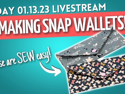 01.13.2023 Livestream: Sewing Cute Money Envelopes (Great for Gifting Cash!)