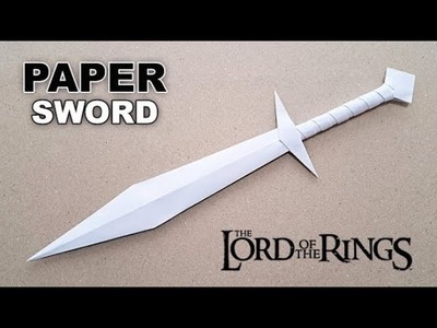 DIY -HOW TO MAKE A SWORD A4 PAPER |STING-{LORD OF THE RING}