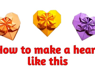 How to make a heart like this out of Paper | Easy Paper Art