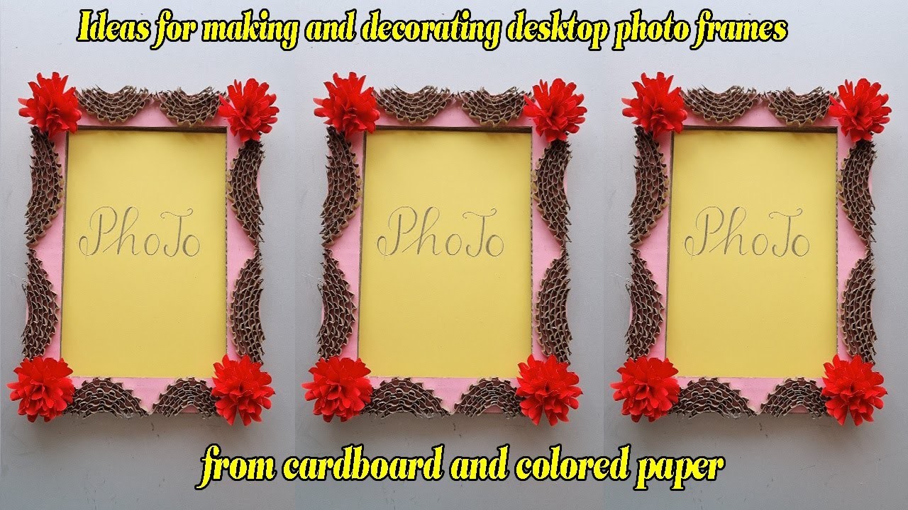 Ideas for making and decorating desktop photo frames from cardboard and colored paper-Thu Trang Idea