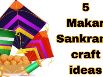 Makar Sankranti paper craft ideas.Makar Sankranti crafts ideas.Paper kite making for kids