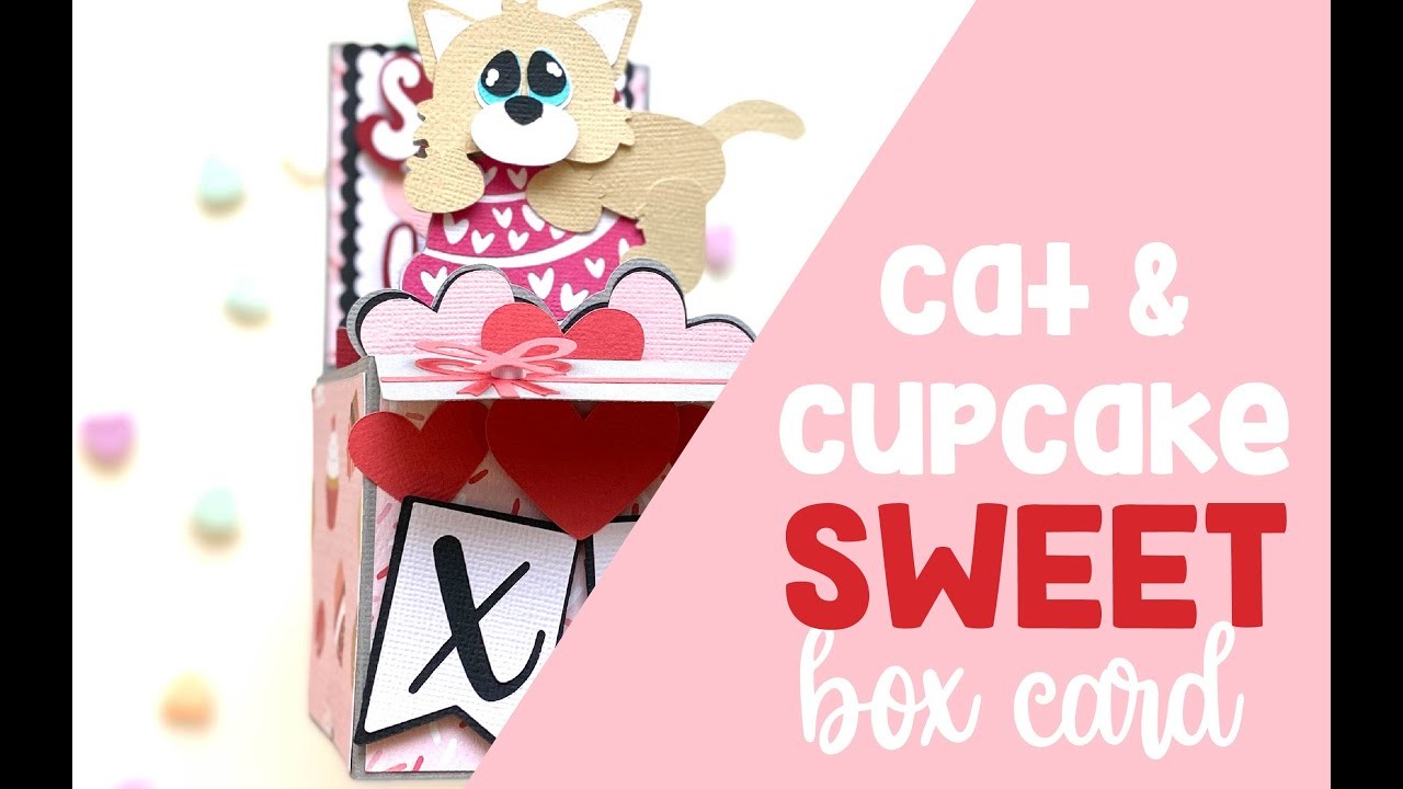 Sweet on You Cat Cupcake Valentine 3D Box Card Paper Craft SVG File