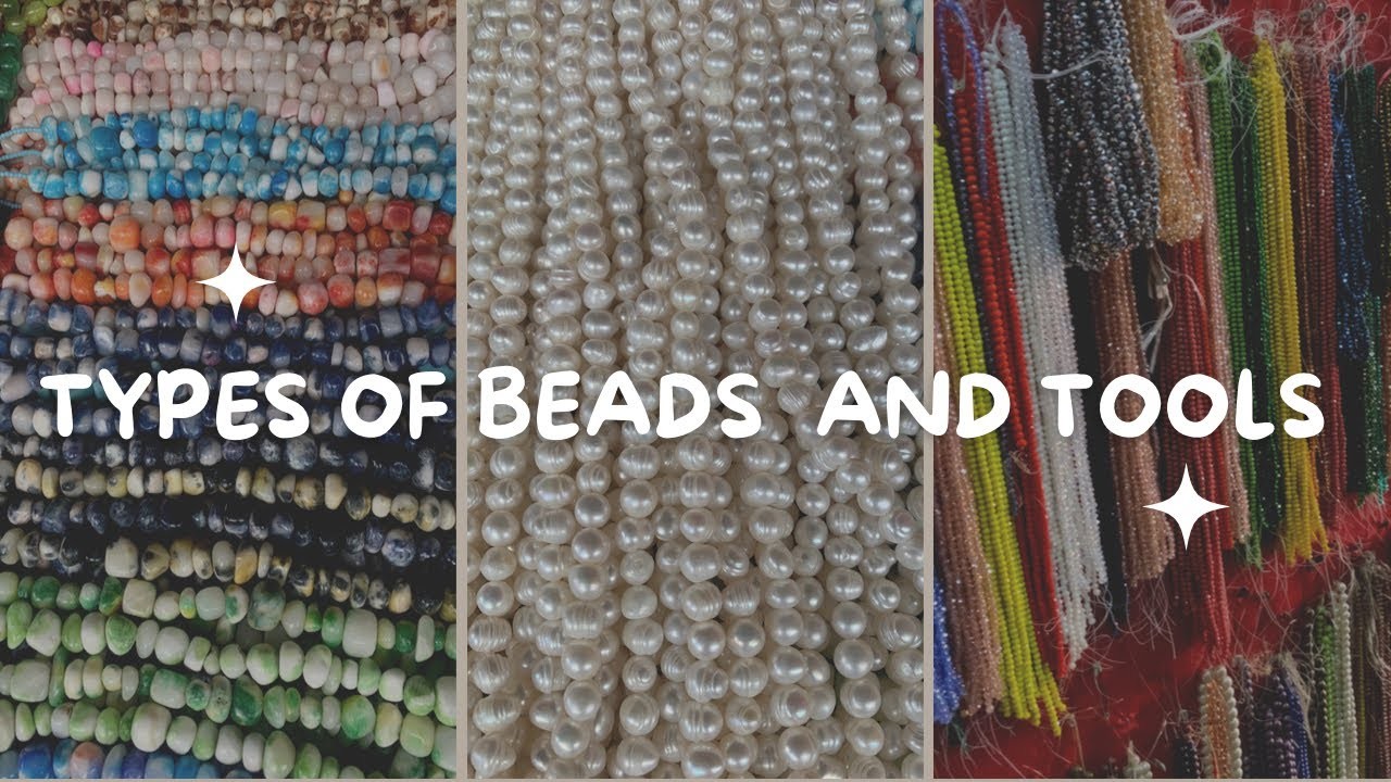 Types Of Beads | Sizes of Beads | Basic Tools for Bead Making | Beginner Friendly- Stitchesbylope