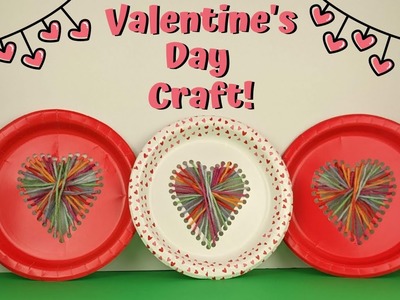 Valentine's Day Craft! - For Kids