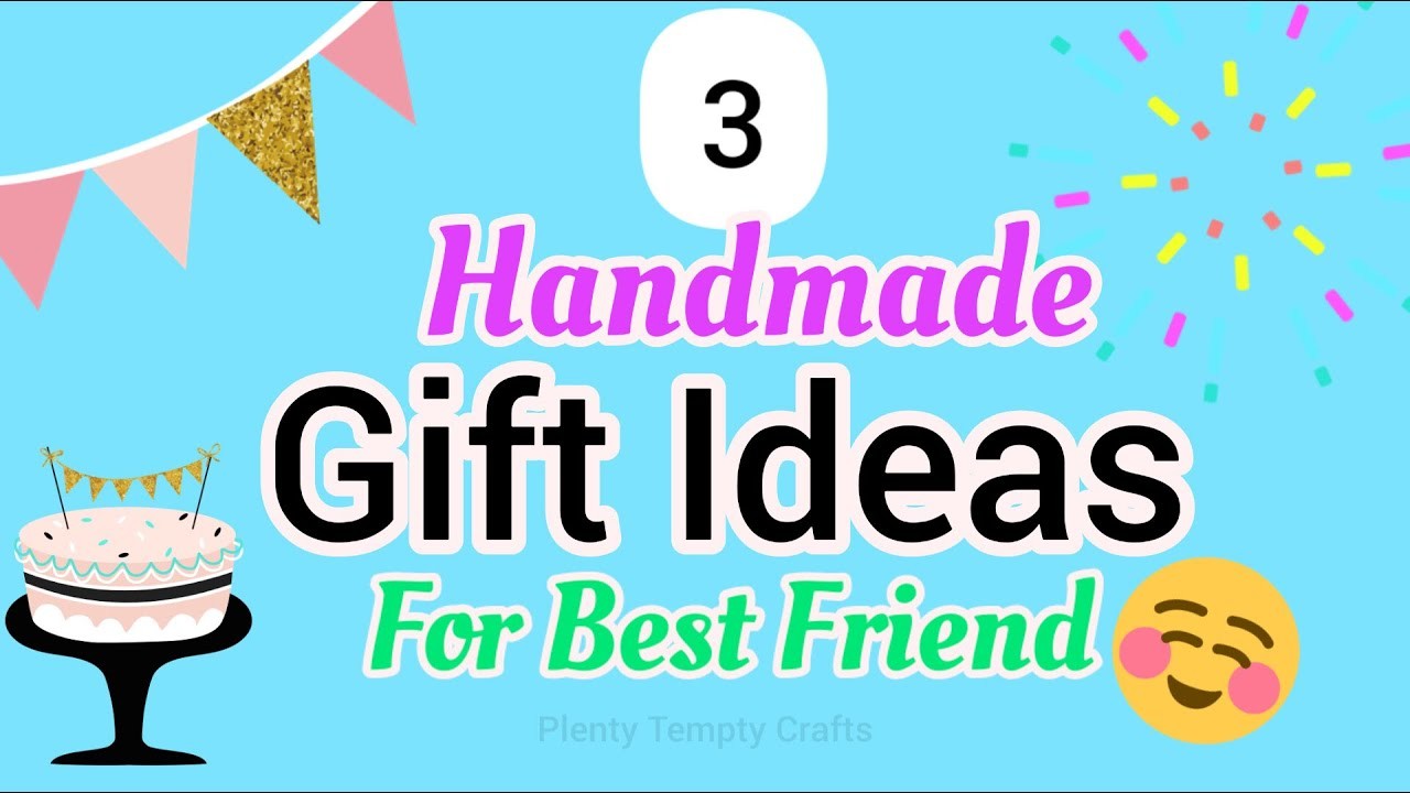 3 Birthday Gift Ideas for Best Friend. How to Make Birthday Gift. Handmade Birthday Gift Ideas DIY