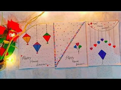 3 DIY Makar sankranti greeting card.Easy and beautiful Card.#brainbooster#makarsankranti#handmade