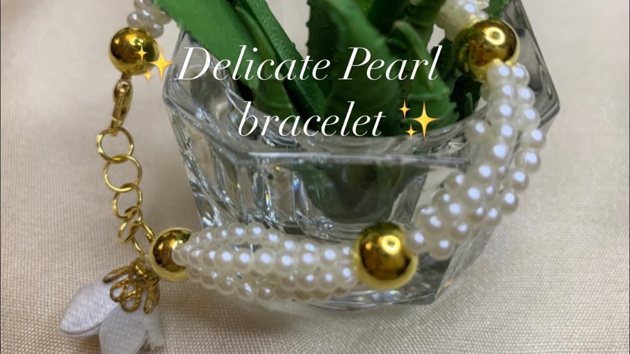 Easy delicate Pearl bracelet step by step tutorial with lock and pretty flower!