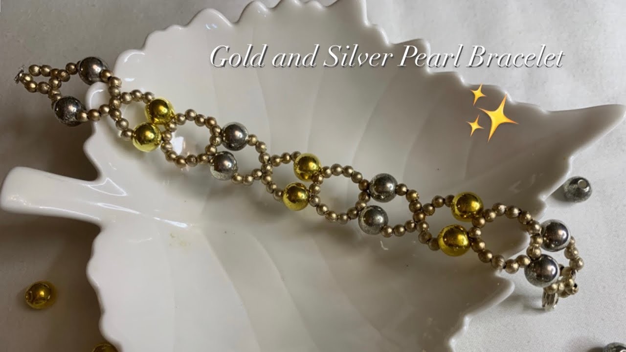 Gold And Silver Pearl Bracelet || Easy step by step tutorial