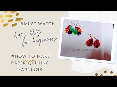 #How to make paper quilling earnings without tools for beginners#must watch????????