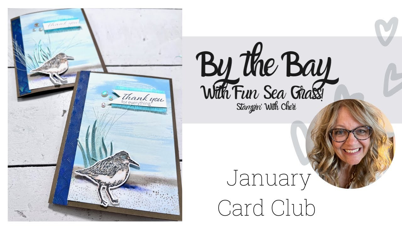 January 2023 Card Club: By The Bay ~ Super Cute Sea Grass! Stampin Up