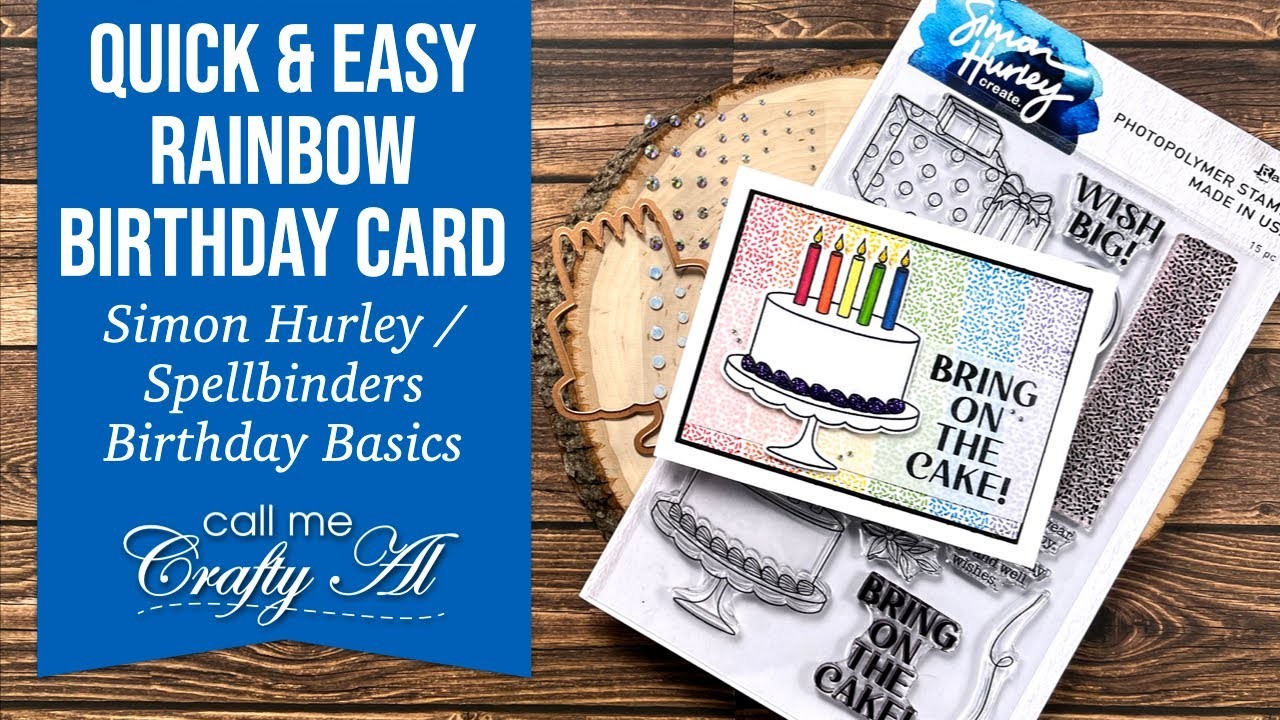 Rainbow Birthday Cake Card | @spellbinders and @simon.hurley Birthday Basics Collection