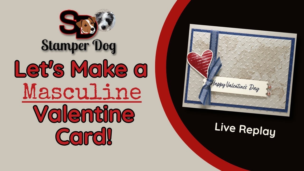 ???? Stampin' Up! Masculine Valentine Card