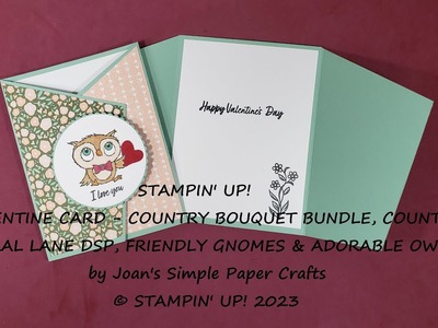 VALENTINE CARD - COUNTRY BOUQUET BUNDLE, COUNTRY FLORAL LANE DSP, FRIENDLY GNOMES & ADORABLE OWLS