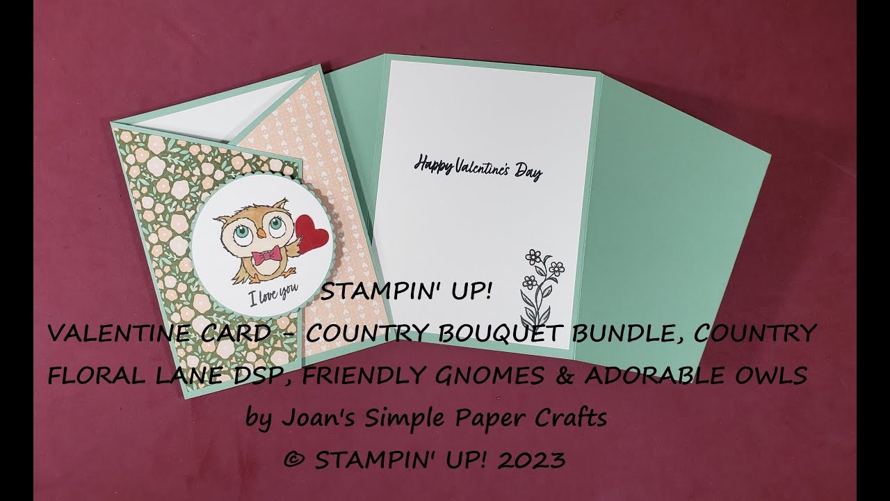 VALENTINE CARD - COUNTRY BOUQUET BUNDLE, COUNTRY FLORAL LANE DSP, FRIENDLY GNOMES & ADORABLE OWLS