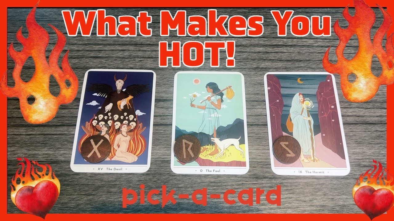 ???? What Makes you HOT! ???? Pick A Card Reading