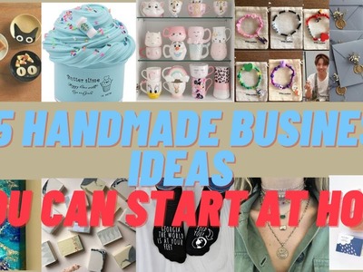 55 Handmade Business Ideas You Can Start At Home| Homemade Small Business Ideas| Small Business|