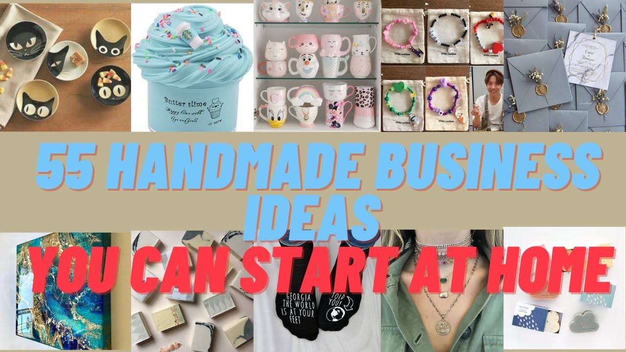 55 Handmade Business Ideas You Can Start At Home| Homemade Small Business Ideas| Small Business|