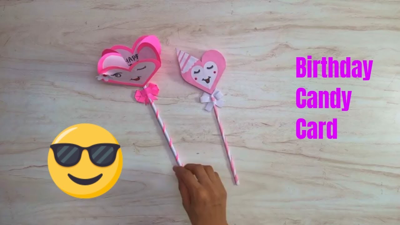 BIRTHDAY CANDY CARD |  BIRTHDAY DIY GIFTS | BDAY GIFTS FOR BEGGINNERS