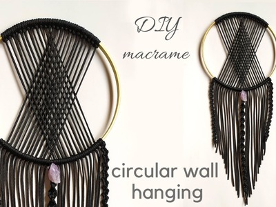 DIY circular macrame wall hanging with amethyst stone, black wall decor  tutorial, home decor