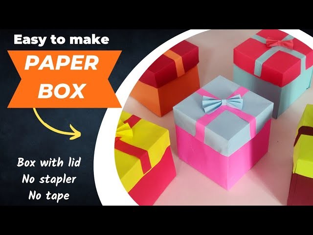 Easiest Method - DIY Paper Box | How to make paper box | DIY Gift Box | Easy Paper Box with lid