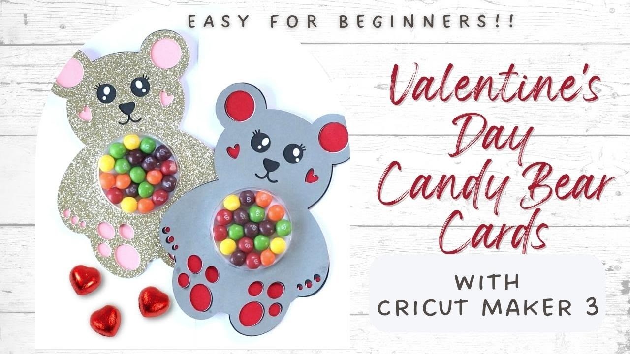 Easy Valentine's Day Candy Bear Cards with Cricut