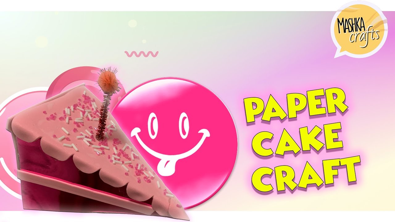 How To Make Easy Paper Cake - KIDS craft - Craft Ideas