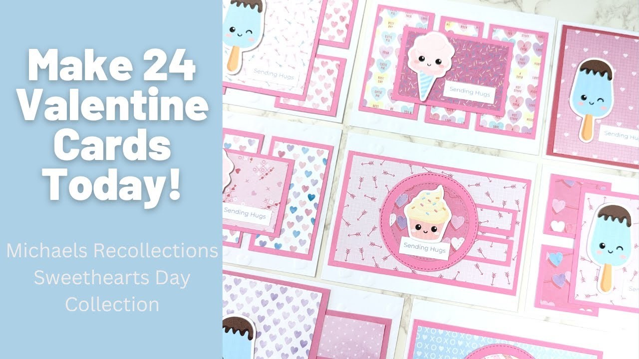 Make 24 Valentine Cards Today! Even if You've Never Crafted Before