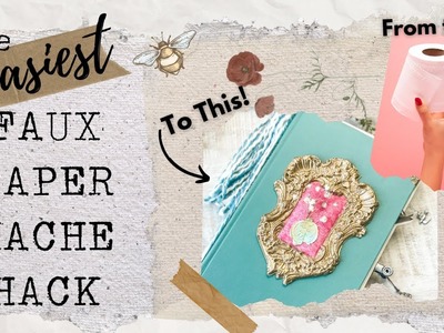 The EASIEST Faux Paper Clay Hack