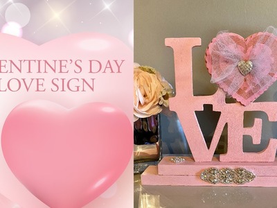 Valentine's Day Love Sign and Valentine Craft ideas | Create sweet Valentine's Day crafts