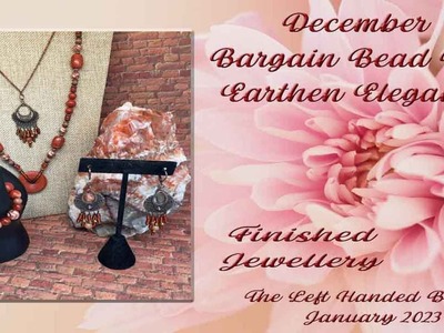 December 2022 - Bargain Bead Box - Earthen Elegance - Finished Jewellery